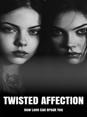 cover image of Twisted Affection